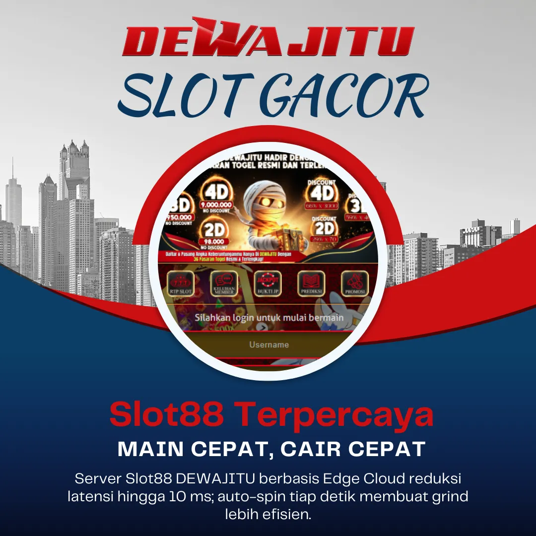DEWAJITU 🚢 Slot88 Terpercaya Auto Spin 1-Detik & Withdraw Kilatan 2 Menit